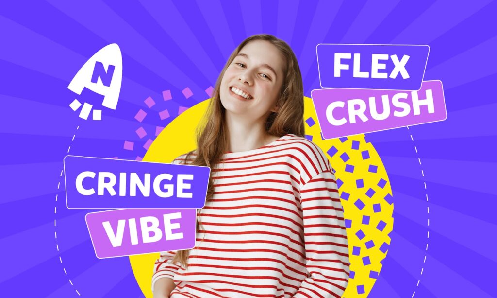 Adolescent slang cringe vibe crush flex