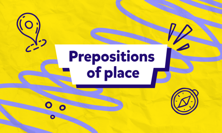 Învață prepozițiile de loc și de mișcare în engleză