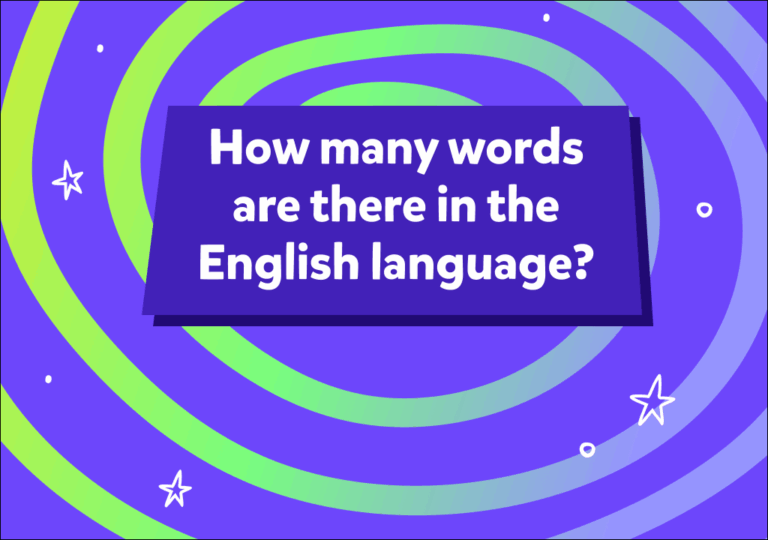 Câte cuvinte are limba engleză? Află totul aici!