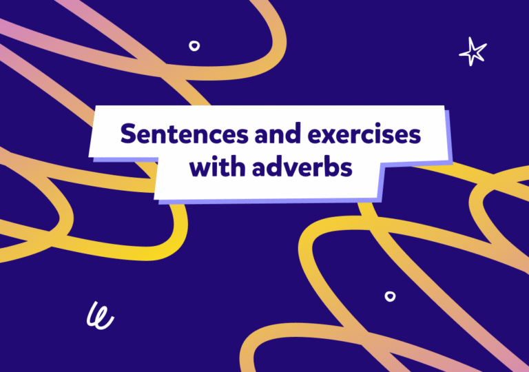 100 de exerciții și propoziții cu adverbe în engleză pentru copilul tău